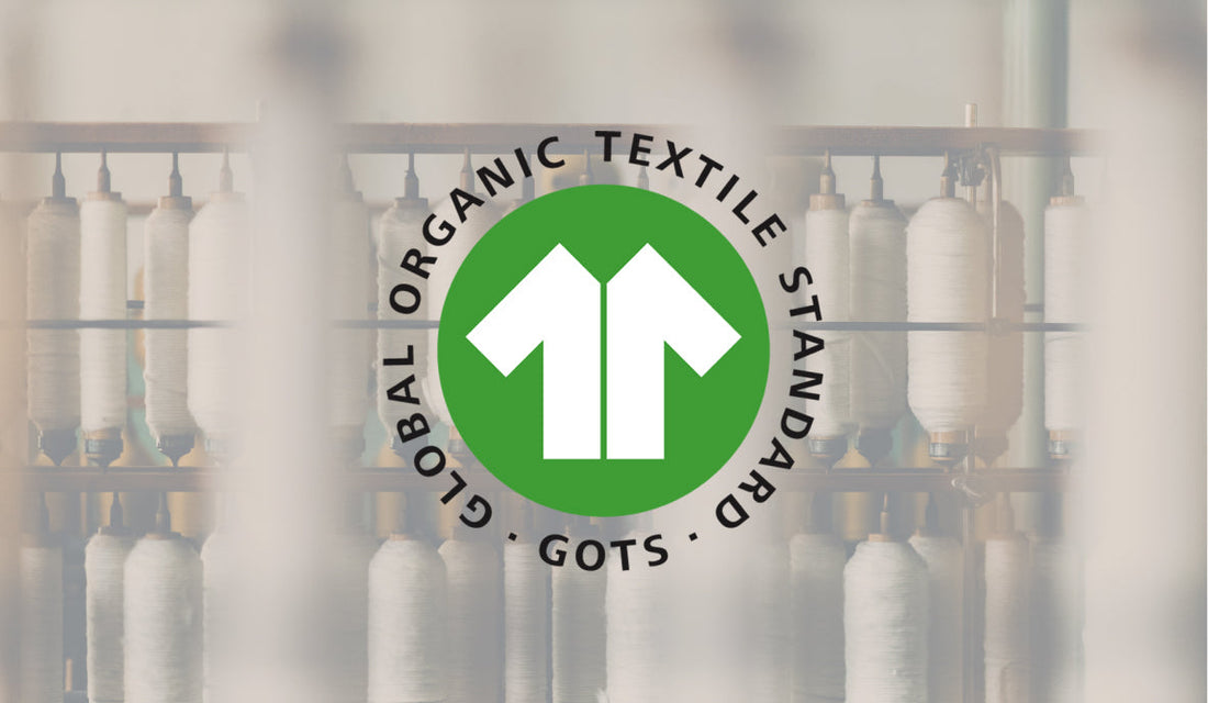 Qu’est-ce qu’une usine certifiée GOTS® ?